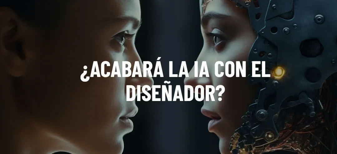 La IA nunca será el rival del diseñador, sin embargo, ¿acabará con él?